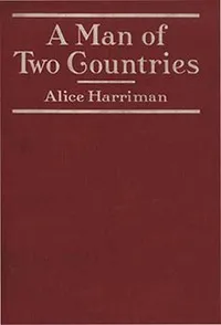 A Man of Two Countries — Alice Harriman cover