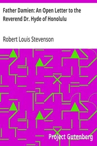 Father Damien: An Open Letter to the Reverend Dr. Hyde of Honolulu — Robert Louis Stevenson cover