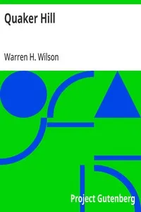 Quaker Hill: A Sociological Study — Warren H. (Warren Hugh) Wilson cover