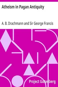 Atheism in Pagan Antiquity — A. B. (Anders Björn) Drachmann cover