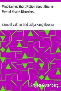 MindGames: Short Fiction about Bizarre Mental Health Disorders — Samuel Vaknin cover