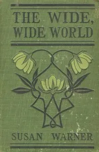 The Wide, Wide World — Susan Warner cover