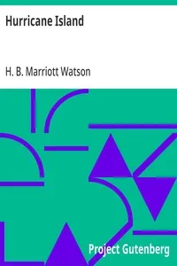 Hurricane Island — H. B. Marriott (Henry Brereton Marriott) Watson cover