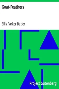 Goat-Feathers — Ellis Parker Butler cover