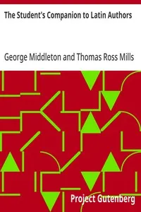 The Student's Companion to Latin Authors — George Middleton cover
