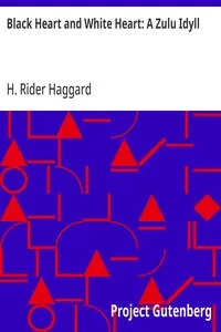 Black Heart and White Heart: A Zulu Idyll cover