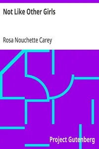 Not Like Other Girls — Rosa Nouchette Carey cover