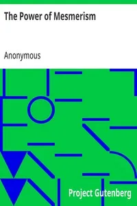 The Power of Mesmerism: A Highly Erotic Narrative of Voluptuous Facts and Fancies — Anonymous cover