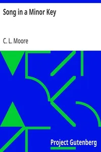 Song in a Minor Key — C. L. (Catherine Lucile) Moore cover