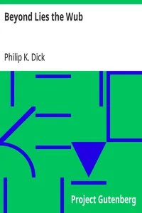 Beyond Lies the Wub — Philip K. Dick cover