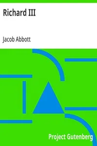 Richard III: Makers of History — Jacob Abbott cover