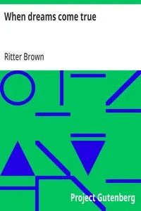 When dreams come true — Ritter Brown cover