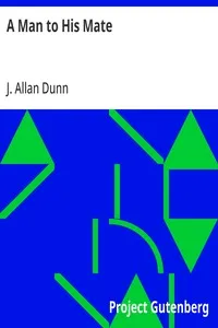 A Man to His Mate — J. Allan, (Joseph Allan) Dunn cover