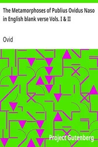 The Metamorphoses of Publius Ovidus Naso in English blank verse Vols. I & II — Ovid cover