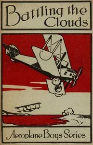 Battling the clouds : $b or, For a comrade's honor — Frank Cobb cover