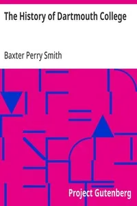 The History of Dartmouth College — Baxter Perry Smith cover