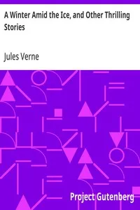 A Winter Amid the Ice, and Other Thrilling Stories — Jules Verne cover
