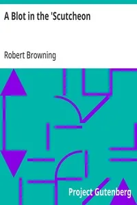 A Blot in the 'Scutcheon — Robert Browning cover