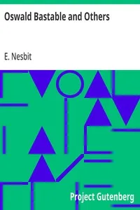 Oswald Bastable and Others — E. (Edith) Nesbit cover