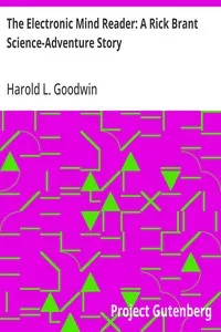 The Electronic Mind Reader: A Rick Brant Science-Adventure Story — Harold L. (Harold Leland) Goodwin cover
