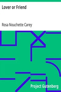 Lover or Friend — Rosa Nouchette Carey cover