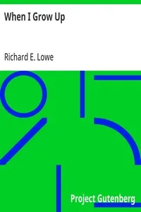 When I Grow Up — Richard E. Lowe cover