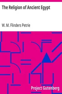 The Religion of Ancient Egypt — W. M. Flinders (William Matthew Flinders) Petrie cover