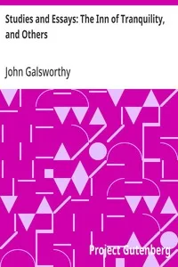 Studies and Essays: The Inn of Tranquility, and Others — John Galsworthy cover