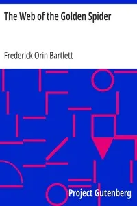 The Web of the Golden Spider — Frederick Orin Bartlett cover