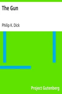 The Gun — Philip K. Dick cover