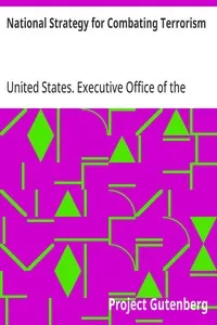 National Strategy for Combating Terrorism: February 2003 — United States. Executive Office of the President cover