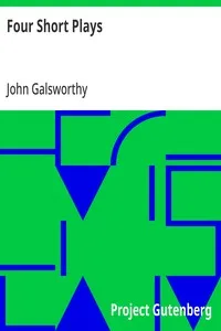 Four Short Plays — John Galsworthy cover