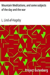 Mountain Meditations, and some subjects of the day and the war — L. (Lizzy) Lind-af-Hageby cover