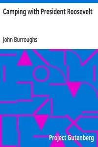 Camping with President Roosevelt — John Burroughs cover