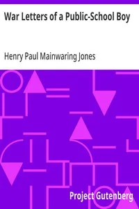 War Letters of a Public-School Boy — Henry Paul Mainwaring Jones cover