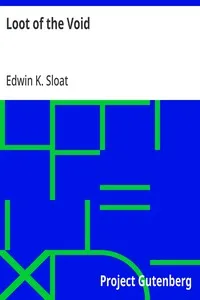 Loot of the Void — Edwin K. Sloat cover