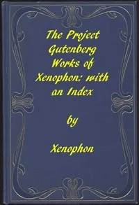 The Project Gutenberg Works of Xenophon: An Index — Xenophon cover