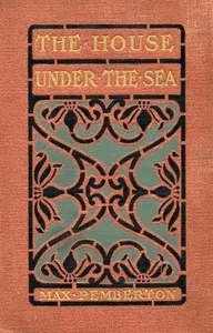 The House Under the Sea: A Romance — Max Pemberton cover