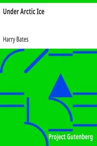 Under Arctic Ice — Harry Bates cover