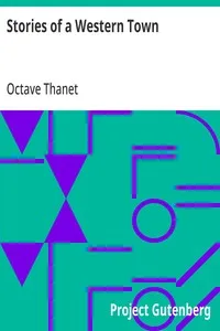 Stories of a Western Town — Octave Thanet cover