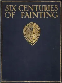 Six Centuries of Painting — Randall Davies cover