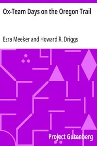 Ox-Team Days on the Oregon Trail — Ezra Meeker cover