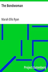 The Bondwoman — Marah Ellis Ryan cover