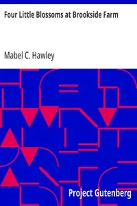 Four Little Blossoms at Brookside Farm — Mabel C. Hawley cover
