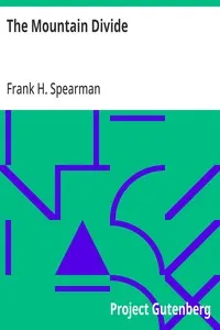 The Mountain Divide — Frank H. (Frank Hamilton) Spearman cover
