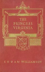 The Princess Virginia — C. N. (Charles Norris) Williamson cover