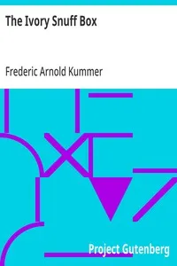 The Ivory Snuff Box — Frederic Arnold Kummer cover