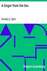 A Singer from the Sea — Amelia E. Barr cover