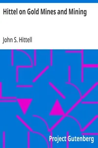 Hittel on Gold Mines and Mining — John S. (John Shertzer) Hittell cover