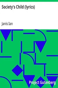 Society's Child (lyrics) — Janis Ian cover